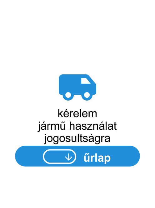 Kérelem jármű használat jogosultságra